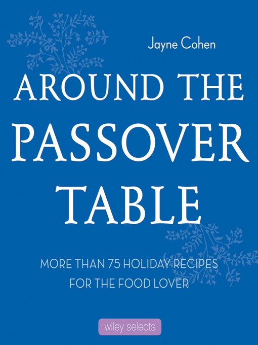 Title details for Around the Passover Table by Jayne Cohen - Available